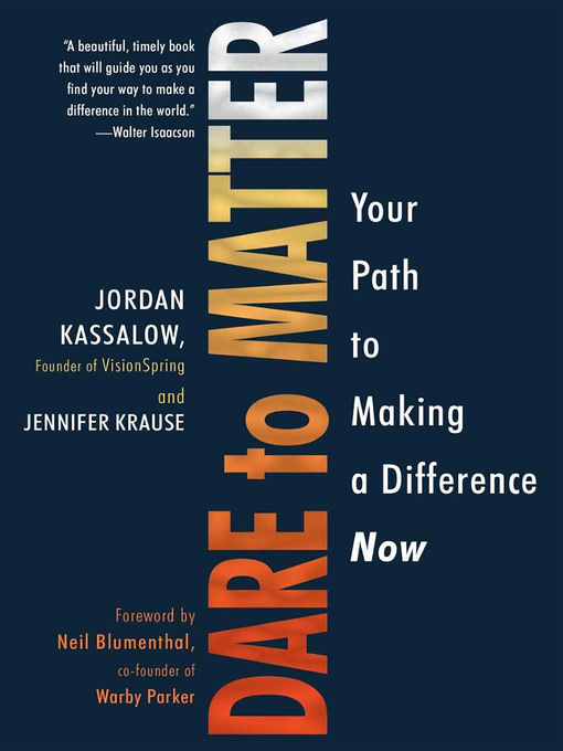 Title details for Dare to Matter by Jordan Kassalow - Available